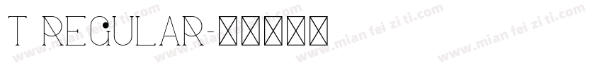 T Regular字体转换